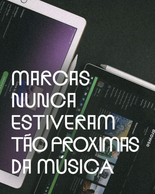 Nunca antes as marcas estiveram tão próximas da música – e você com isso?